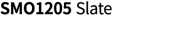 SMO1205 Slate