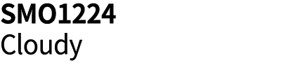 SMO1224 Cloudy