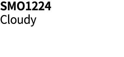 SMO1224 Cloudy