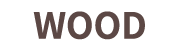 WOOD