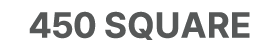 450 Square