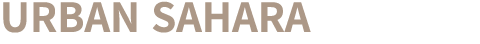 Urban Sahara 