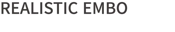 REALISTIC EMBO